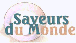 Saveurs du Monde